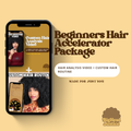 Beginners Hair Accelerator Package